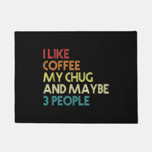Chug Lover Gift Dog Owner Coffee Lover Funny Vinta Doormat