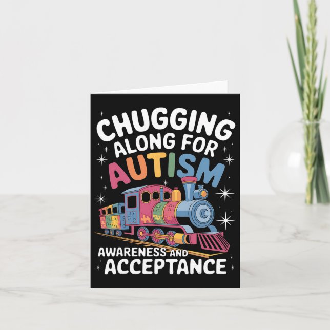 Chugging Along For Autism Awareness Acceptance Tra Card (Front)