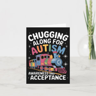 Chugging Along For Autism Awareness Acceptance Tra Card