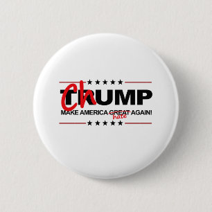 Chump 2016 - Make America Hate Again 6 Cm Round Badge