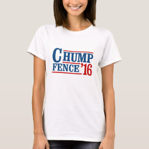 Chump Fence 2016 -- Anti-Trump - T-Shirt