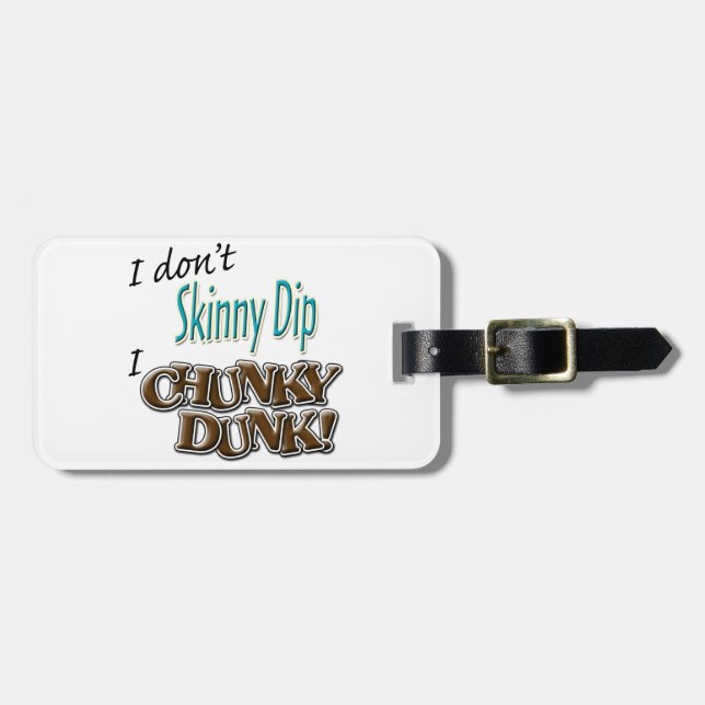 Chunky Dunk Luggage Tag (Front Horizontal)