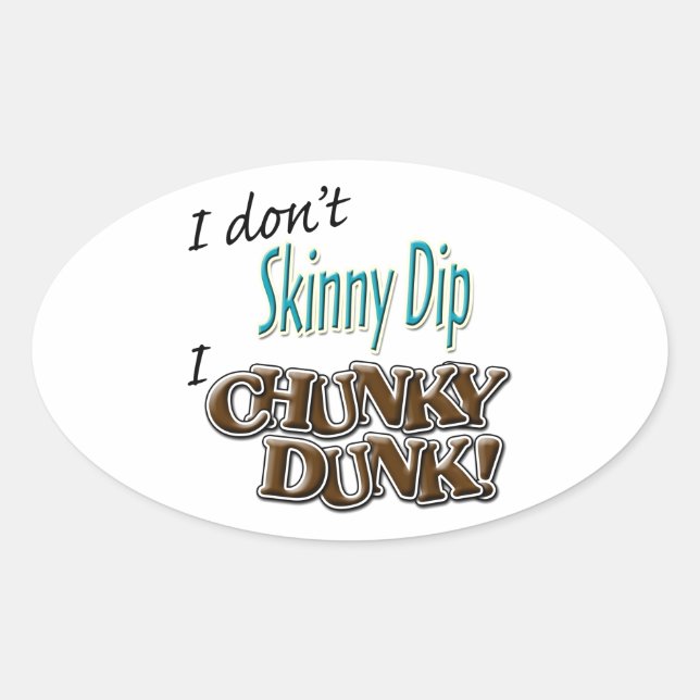 Chunky Dunk Oval Sticker (Front)