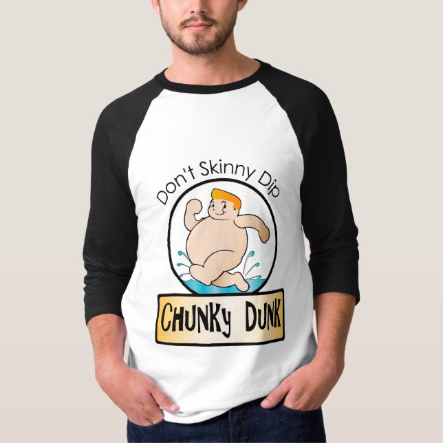 Chunky Dunk T-Shirt (Front)