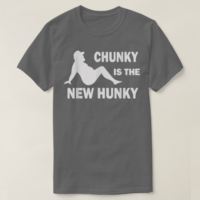 Chunky is the new Hunky Dad Bod Trucker Funny Car  T-Shirt (Design Front)