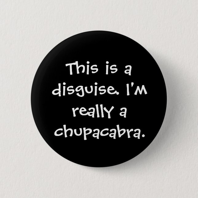 Chupacabra Costume 6 Cm Round Badge (Front)