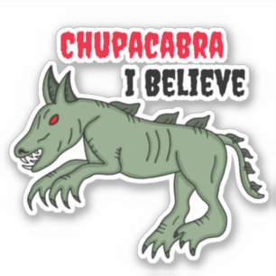 Chupacabra   I Believe