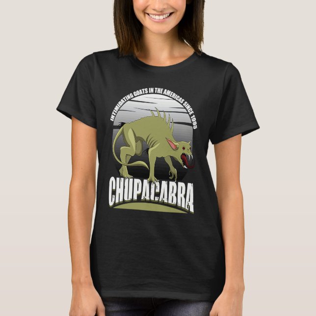 Chupacabra Intimidating Goats In The Americas Sinc T-Shirt (Front)