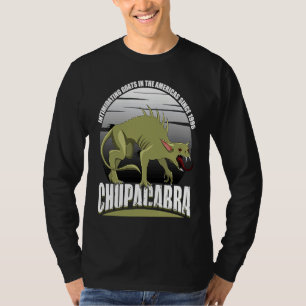 Chupacabra Intimidating Goats In The Americas Sinc T-Shirt