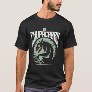 Chupacabra Puerto Rico Latin American Folklore Sca T-Shirt