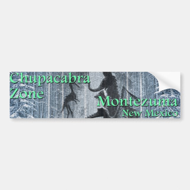Chupacabra Zone Bumper Sticker (Front)