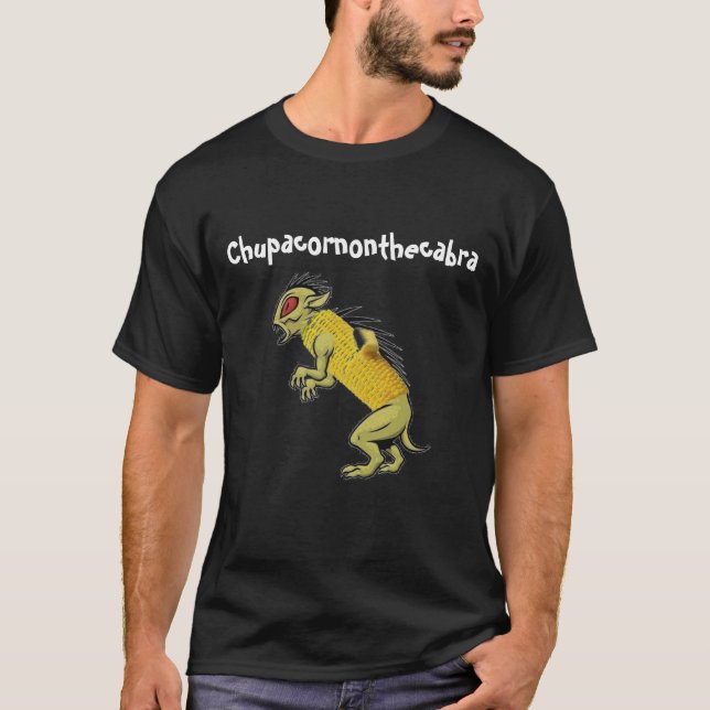 Chupacornonthecabra T-Shirt (Front)