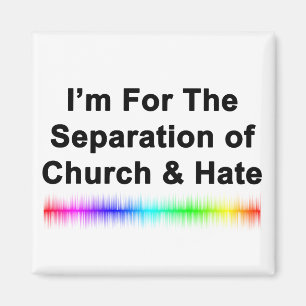 Church and Hate Magnet
