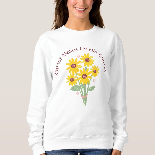 church jesus christ sweatshirt (Front)