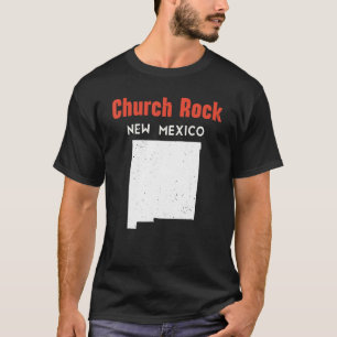 Church Rock Usa State America Travel New Mexican N T-Shirt