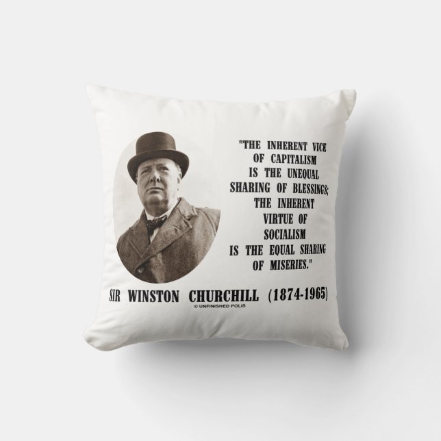 Churchill Inherent Vice Of Capitalism Virtue Quote Cushion (Front)