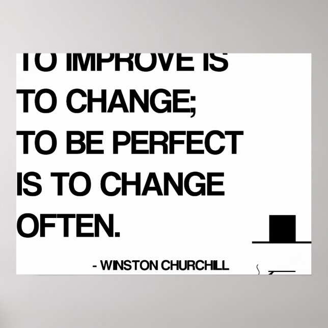 Churchill Motivational Quote - Change often Poster (Front)
