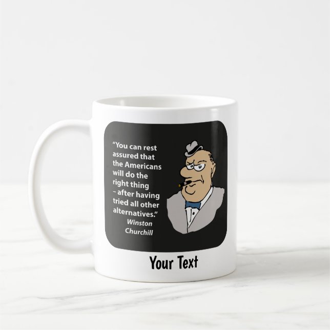 Churchill Quote Coffee Mug (Left)