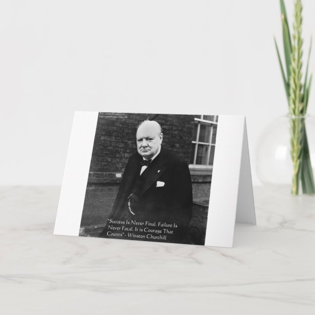 Churchill "Success Never Final" Greeting Card (Front)