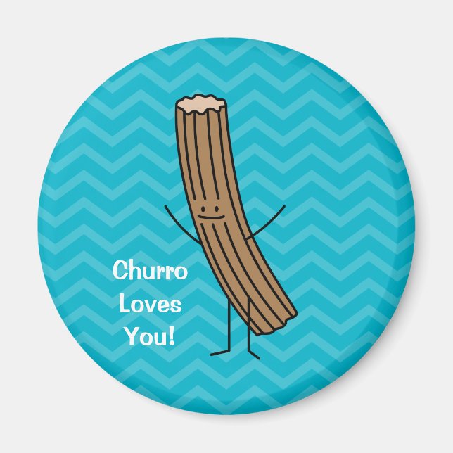 Churro Loves You! Magnet (Front)