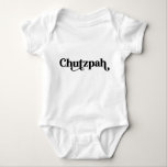 Chutzpah Yiddish Humour Baby Bodysuit<br><div class="desc">This "Chutzpah" baby girl bodysuit makes the perfect gift for a baby shower,  new baby,  Hanukkah and more.</div>