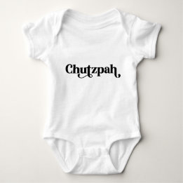 Chutzpah Yiddish Humour Baby Bodysuit