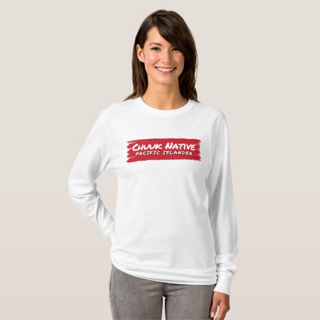 Chuukese Chuuk Micronesian Pacific Islander T-Shirt (Front Full)