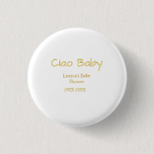 ciao baby yellow gold pastel baby shower name date 3 cm round badge