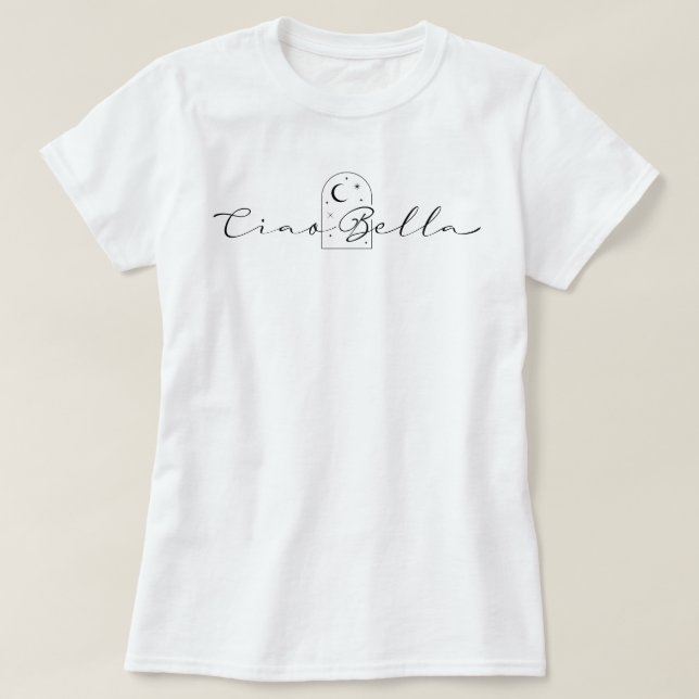 Ciao Bella Boho Chic T-Shirt (Design Front)