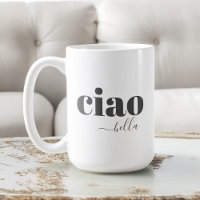 Ciao Bella Hello Beautiful Modern Typography