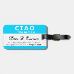 CIAO il mio nome e (blue) Luggage Tag