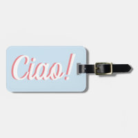 Ciao Luggage Tag