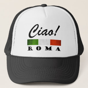 Ciao! Roma Tricolore Italian Flag Rome Italy Trucker Hat