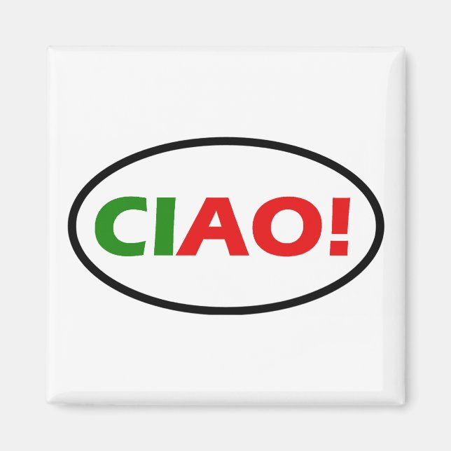 Ciao! Square Magnet (Front)