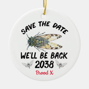 Cicada 2021 Save The Date We'll Be Back 2038 Ceramic Tree Decoration