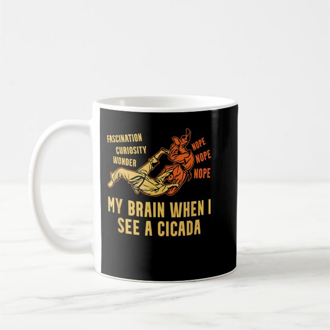 Cicada Brood X  Funny When I See A Cicada Coffee Mug (Left)