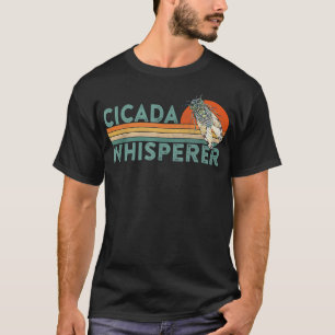 Cicada Whisperer Swarm Brood X Periodical Cicada T-Shirt