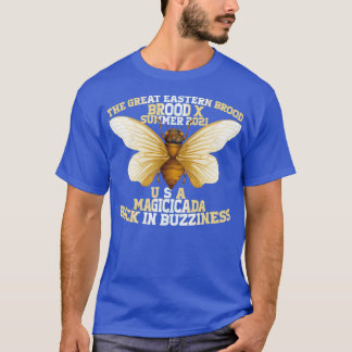 Cicadas Great Eastern Brood X usa 2021 Insect T-Shirt