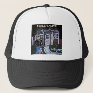 CIELO DRIVE TRUCKER HAT