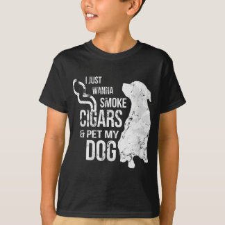 Cigar and Dog Lover Cigars to Smoke and Pet The Do T-Shirt
