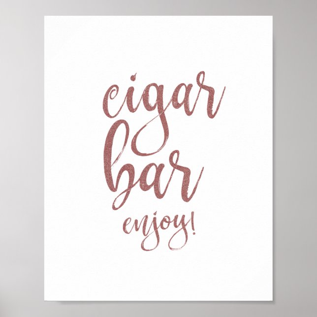 Cigar Bar Rose Gold Glitter 8x10 Wedding Sign (Front)