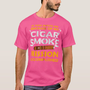 Cigar For Men Cigar Smoker Smoking Fathers Day T-Shirt