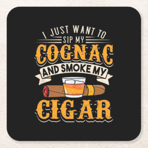 Cigar Lover   My Cognac And Smoke My Cigar Square Paper Coaster
