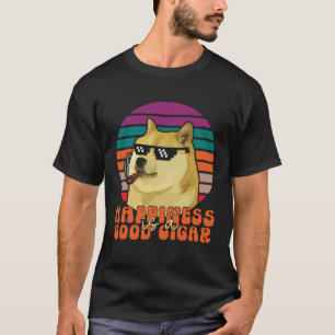 Cigar Smoker Dog with Sunglasses Happiness is a Go T-Shirt