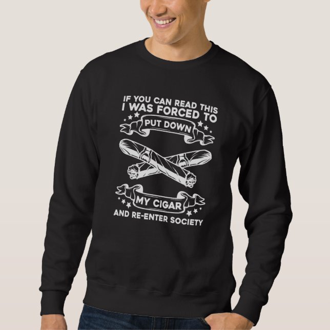 Cigar Smoking Connoisseur Tobacco Cigar Smoker Sweatshirt (Front)