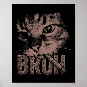 Cigarette kitten funny smoking cat meme stupid poster