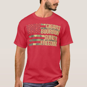 Cigars Bourbon Guns Freedom (ON BACK) US Flag Dad  T-Shirt