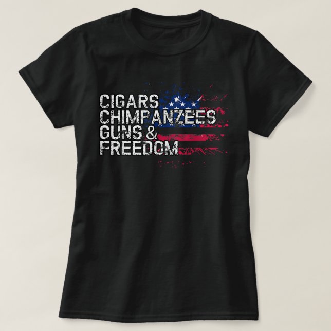 Cigars CHIMPANZEES Guns & Freedom T-Shirt (Design Front)