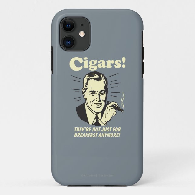 Cigars: Not Just Breakfast Anymore Case-Mate iPhone Case (Back)