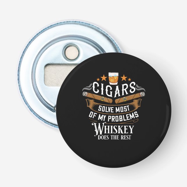 Cigars Solve Most Of My Problems Whiskey Bottle Opener (Front)